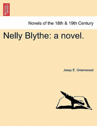 Книга Nelly Blythe Jessy E Greenwood