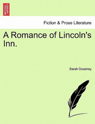 Carte Romance of Lincoln's Inn. Sarah Doudney