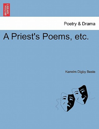 Książka Priest's Poems, Etc. Kenelm Digby Beste