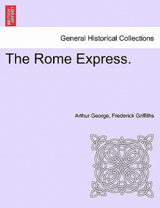 Carte Rome Express. Arthur George Frederick Griffiths