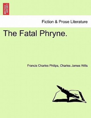 Βιβλίο Fatal Phryne. Charles James Wills