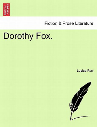 Book Dorothy Fox. Louisa Parr