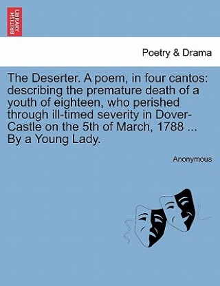 Kniha Deserter. a Poem, in Four Cantos Anonymous