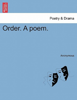 Livre Order. a Poem. Anonymous