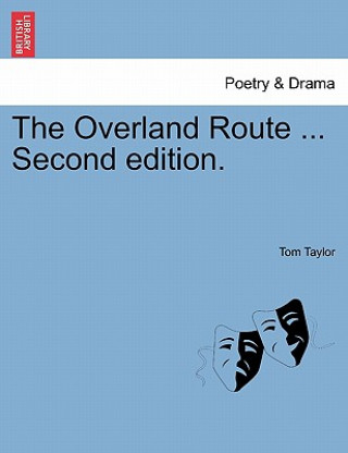Carte Overland Route ... Second Edition. Taylor