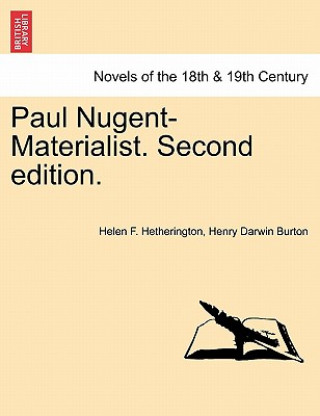Carte Paul Nugent-Materialist. Second Edition. Henry Darwin Burton