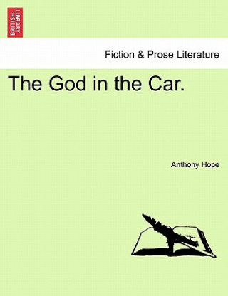 Kniha God in the Car. Anthony Hope