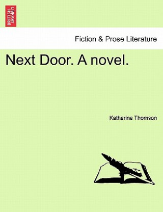 Książka Next Door. a Novel. Katherine Thomson