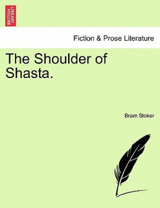 Carte Shoulder of Shasta. Bram Stoker