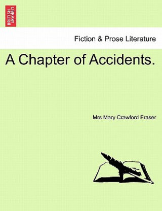 Kniha Chapter of Accidents. Mrs Mary Crawford Fraser