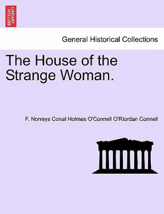 Książka House of the Strange Woman. F Norreys Conal Holmes O Connell