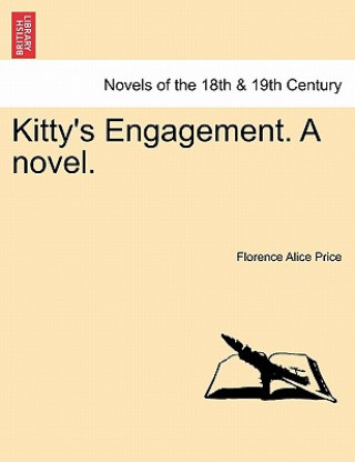 Livre Kitty's Engagement. a Novel. Florence Alice Price