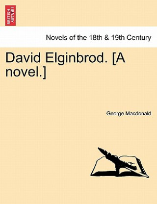 Könyv David Elginbrod. [A Novel.] George MacDonald