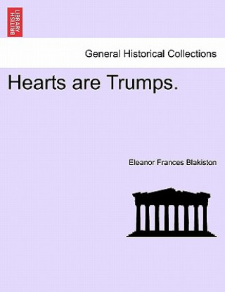 Kniha Hearts Are Trumps. Eleanor Frances Blakiston