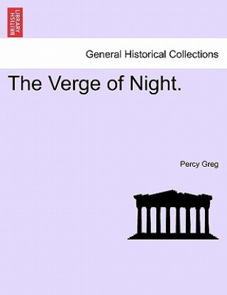Carte The Verge of Night. Percy Greg