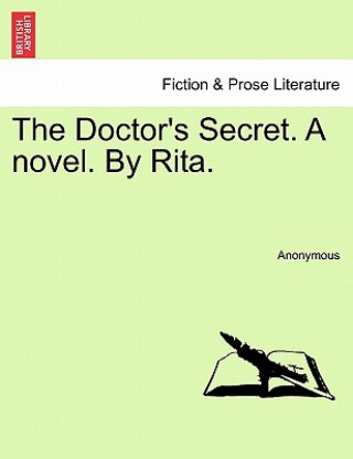 Kniha Doctor's Secret. a Novel. by Rita. Anonymous