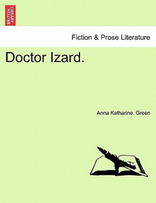 Knjiga Doctor Izard. Anna Katharine Green