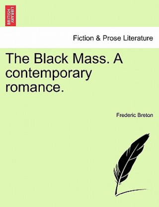 Kniha Black Mass. a Contemporary Romance. Frederic Breton