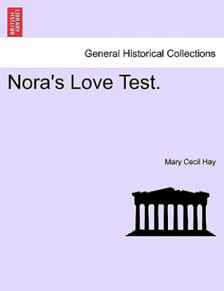 Kniha Nora's Love Test. Mary Cecil Hay