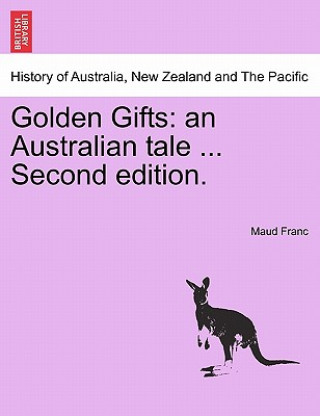 Kniha Golden Gifts Maud Franc