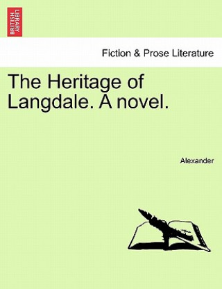 Carte Heritage of Langdale. a Novel. David Alexander