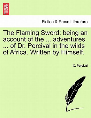 Kniha Flaming Sword C Percival