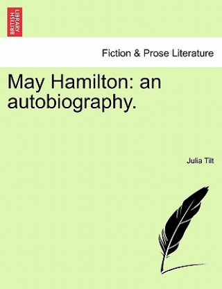 Book May Hamilton Julia Tilt