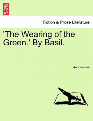 Carte Wearing of the Green.' by Basil. Anonymous