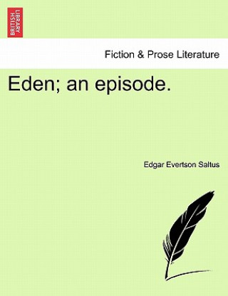 Knjiga Eden; An Episode. Edgar Saltus