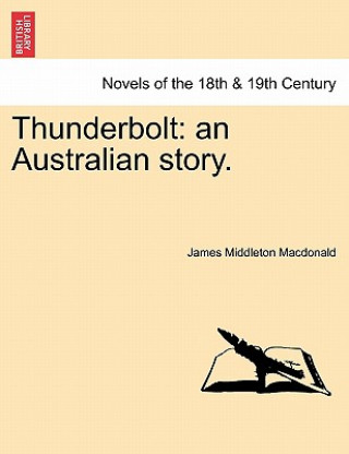 Livre Thunderbolt James Middleton MacDonald