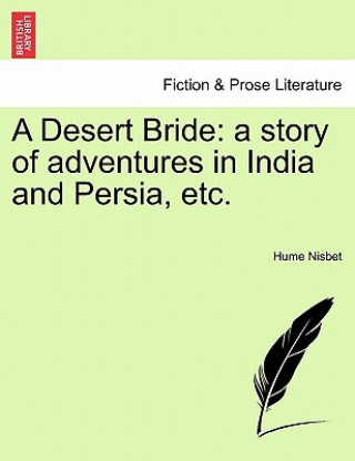 Knjiga Desert Bride Hume Nisbet