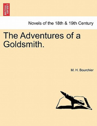 Carte Adventures of a Goldsmith. M H Bourchier