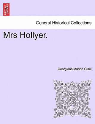 Buch Mrs Hollyer. Georgiana Marion Craik