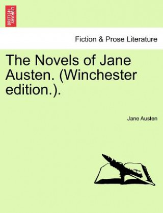 Carte Novels of Jane Austen. (Winchester Edition.). Jane Austen
