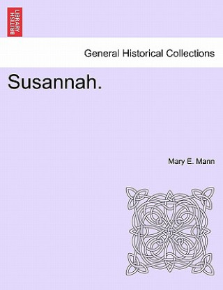 Knjiga Susannah. Mary E Mann