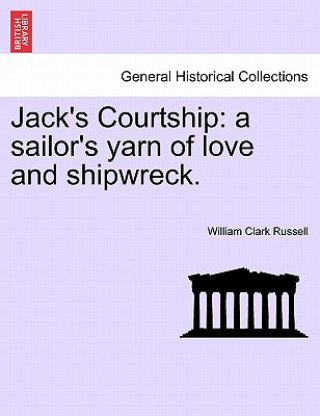 Book Jack's Courtship William Clark Russell