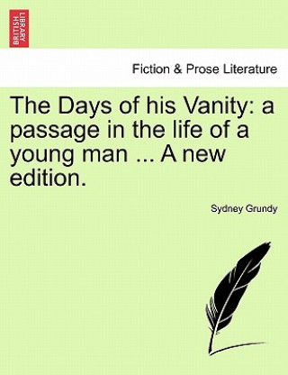 Kniha Days of His Vanity Sydney Grundy