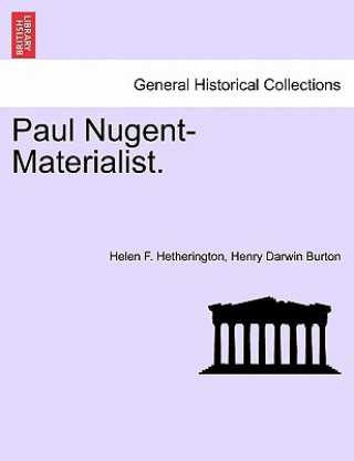 Kniha Paul Nugent-Materialist. Henry Darwin Burton