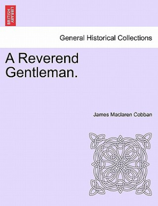 Kniha Reverend Gentleman. James MacLaren Cobban