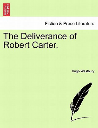Kniha Deliverance of Robert Carter. Hugh Westbury