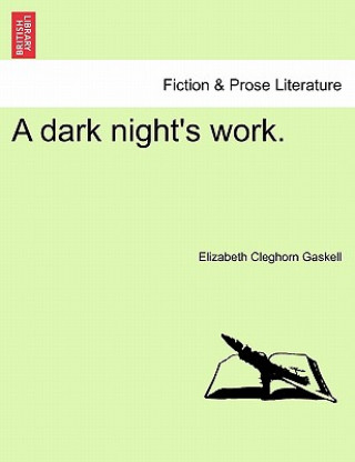 Kniha Dark Night's Work. Elizabeth Cleghorn Gaskell