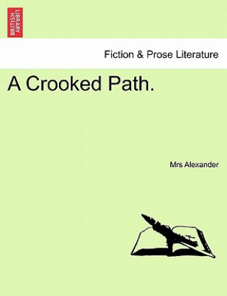Książka Crooked Path. Mrs Alexander