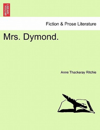 Buch Mrs. Dymond. Anne Thackeray Ritchie