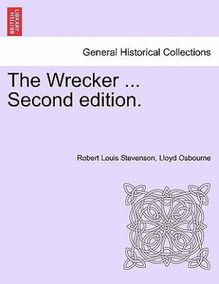 Kniha Wrecker ... Second Edition. Professor Lloyd Osbourne