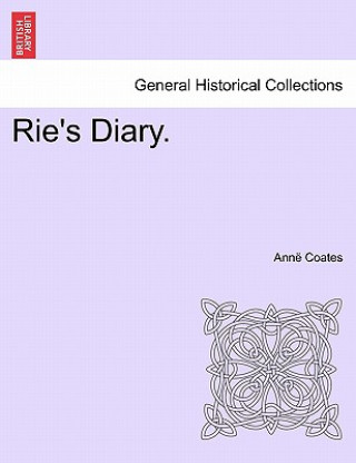 Carte Rie's Diary. Ann Coates