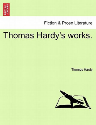 Carte Thomas Hardy's Works. Thomas Hardy