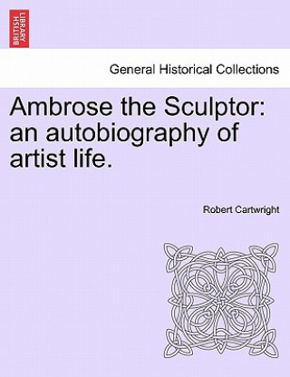 Βιβλίο Ambrose the Sculptor Robert Cartwright