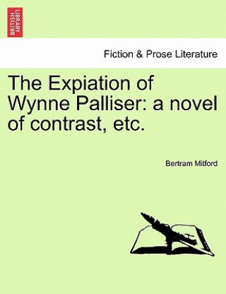 Knjiga Expiation of Wynne Palliser Bertram Mitford