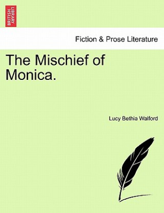 Carte Mischief of Monica. Lucy Bethia Walford