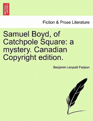 Buch Samuel Boyd, of Catchpole Square B L Farjeon